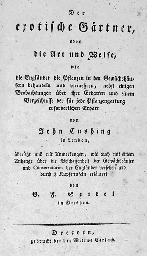 Los 378 - Cushing, John - Der exotische Gärtner. Dresden, Witwe Gerlach, 1817. - Erste deutsche Ausgabe - 0 - thumb
