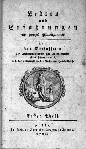 Los 382 - Morgenstern-Schulze, Johanna Katharina - Lehren und Erfahrungen für junges Frauenzimmer. Halle, Johann Gottfried Trampens Witwe, 1786 - 0 - thumb