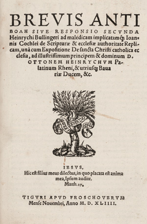 Los 720 - Bullinger, Heinrich - Ad Ioannis Cochlei de canonicae scripturae et Catholicae ecclesiae authoritate libellum. Zürich, Froschauer, 1544. - Erste Ausgaben zweier Predigten - 0 - thumb