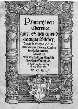 Los 770 - Plutarch - Guter Sitten einundzwenzig Bücher. Straßburg, Hans Schott, 1535 - 0 - thumb