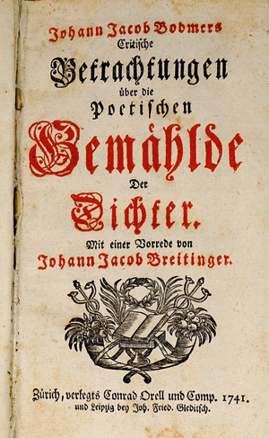 Los 1511 - Bodmer, Johann Jakob - Critische Betrachtungen über die Poetischen Gemählde der Dichter. Zürich, Conrad Orell, 1741. - Erste Ausgabe - 0 - thumb
