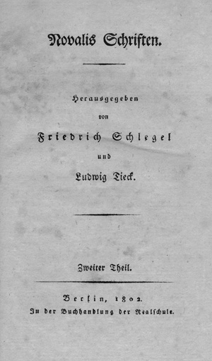 Los 1678 - Novalis - Schriften. Berlin, Buchhandlung der Realschule, 1802. - Erste Ausgabe eines der wichtigsten Bücher der deutschen Romantik - 0 - thumb