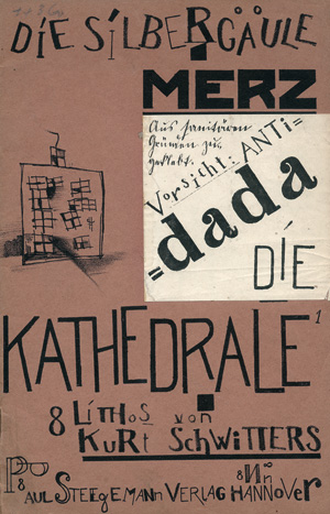 Schwitters, Kurt, Die Kathedrale. Hannover, P. Steegemann, 1920. - Einzige Ausgabe