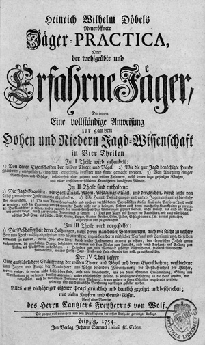 Lot 402, Auction  126, Döbel, Heinrich Wilhelm, Neueröffnete Jäger-Practica. Leipzig, Erben J. S. Heinsius, 1754. - Zweite erweiterte Ausgabe