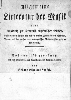 Lot 456, Auction  126, Forkel, Johann Nicolaus, Allgemeine Litteratur der Musik