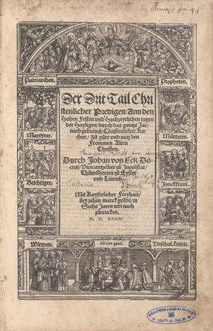 Lot 1122, Auction  126, Eck, Johannes, Der drit Tail christlicher Predigen ann den hohen Festen und hochzeytlichen tagen der hayligen