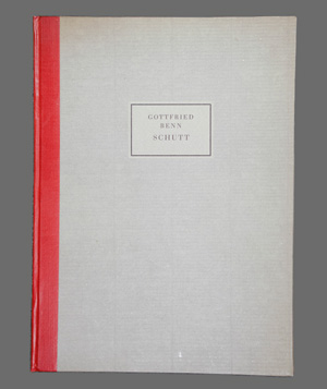 Lot 3023, Auction  126, Benn, Gottfried, Schutt (Widmungsexemplar)