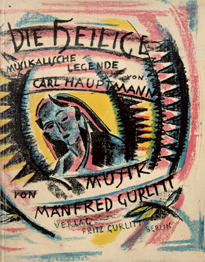 Lot 3148, Auction  126, Hauptmann, Carl, Die Heilige. Musikalische Legende (Klavierauszug). Mit 4 Orig.-Lithographien von César Klein. Berlin 1922