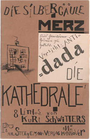 Schwitters, Kurt, Die Kathedrale. Hannover, P. Steegemann, 1920. - Einzige Ausgabe