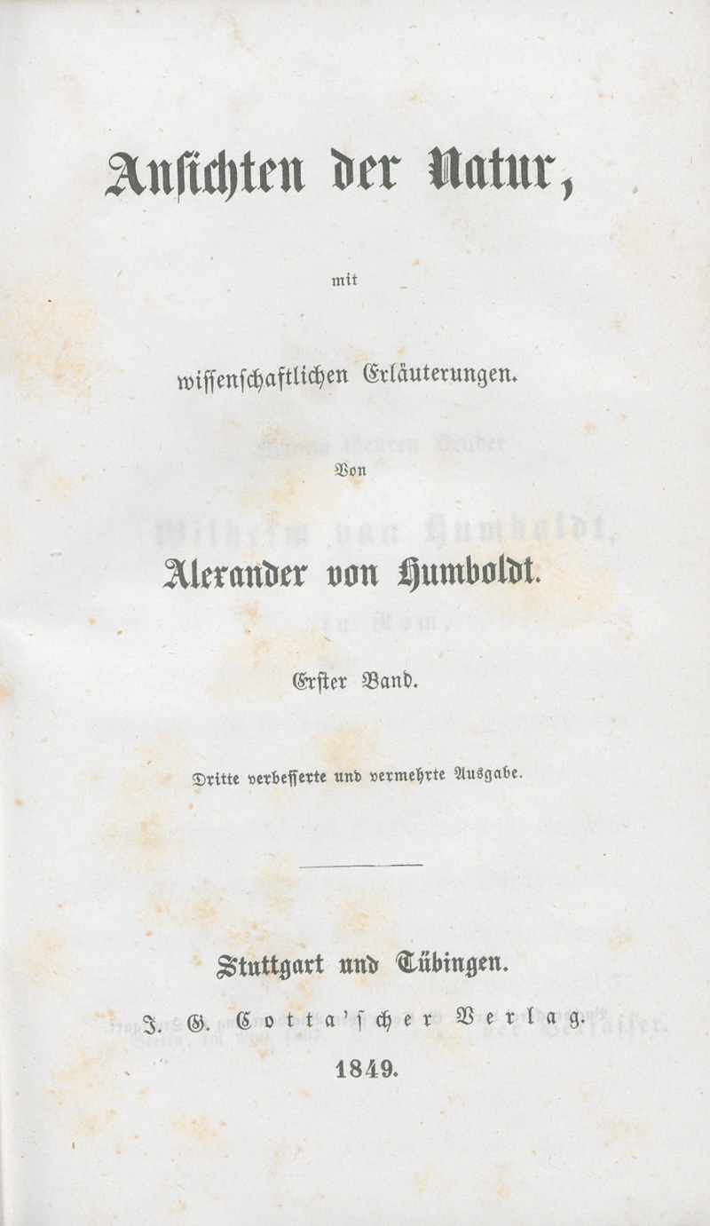 Lot 339, Auction  126, Humboldt, Alexander von, Ansichten der Natur. Stuttgart und Tübingen, Cotta, 1849. - Maßgebliche dritte Auflage