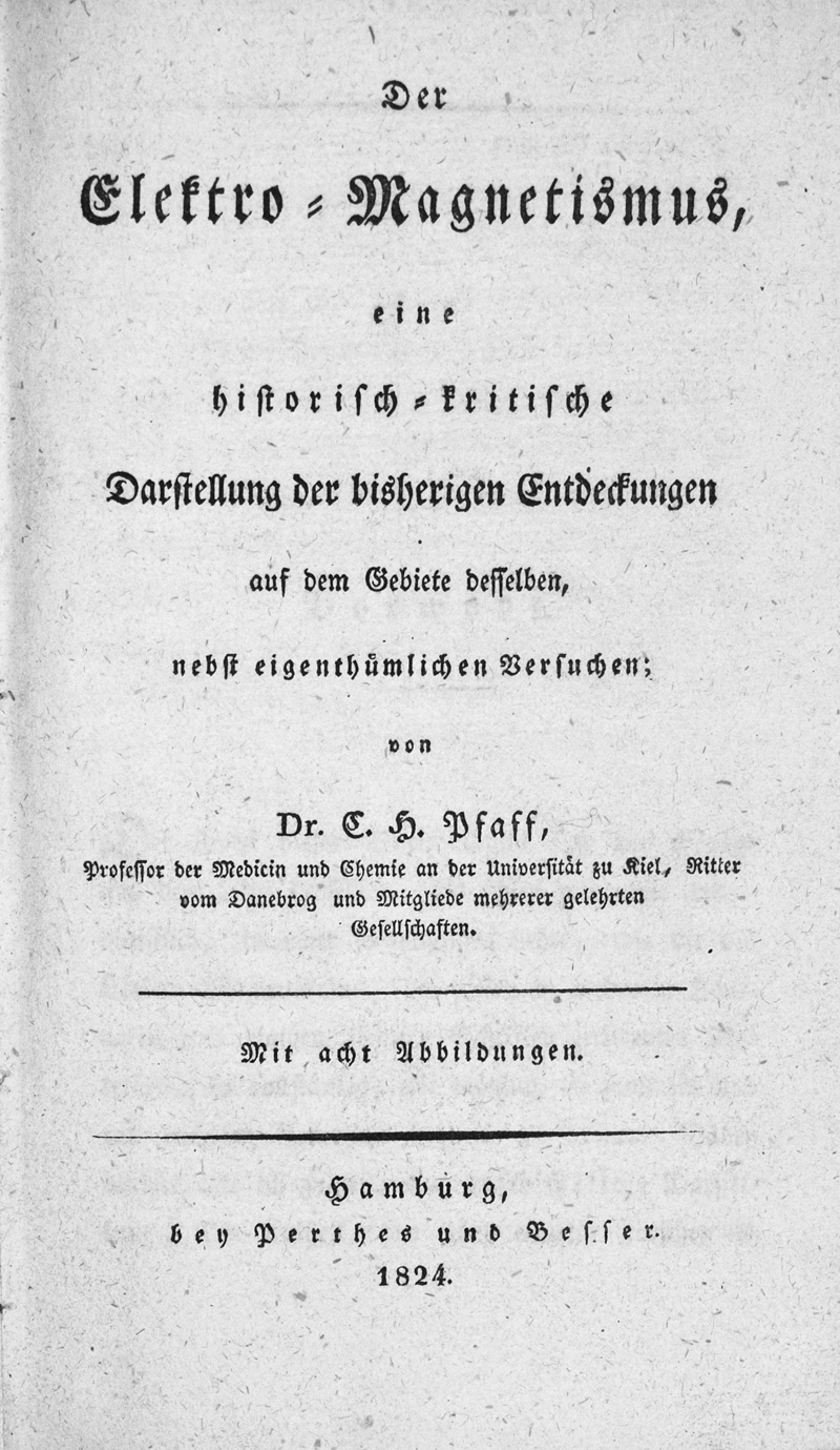 Lot 349, Auction 126, Pfaff, Christoph Heinrich, Der Elektro-Magnetismus