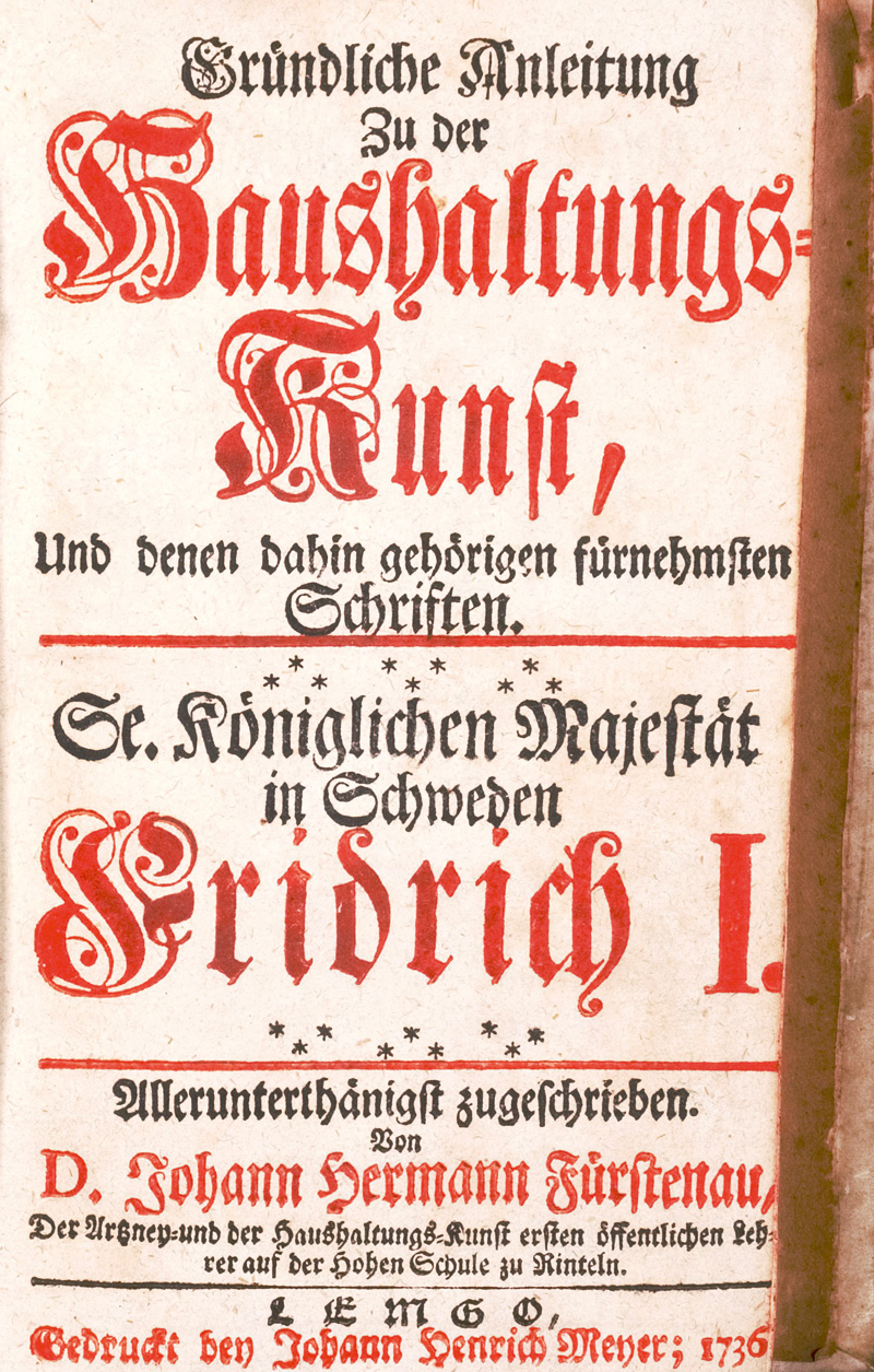 Lot 392, Auction 126, Fürstenau, Johann Henrich, Gründliche Anleitung zu der Haushaltungs-Kunst