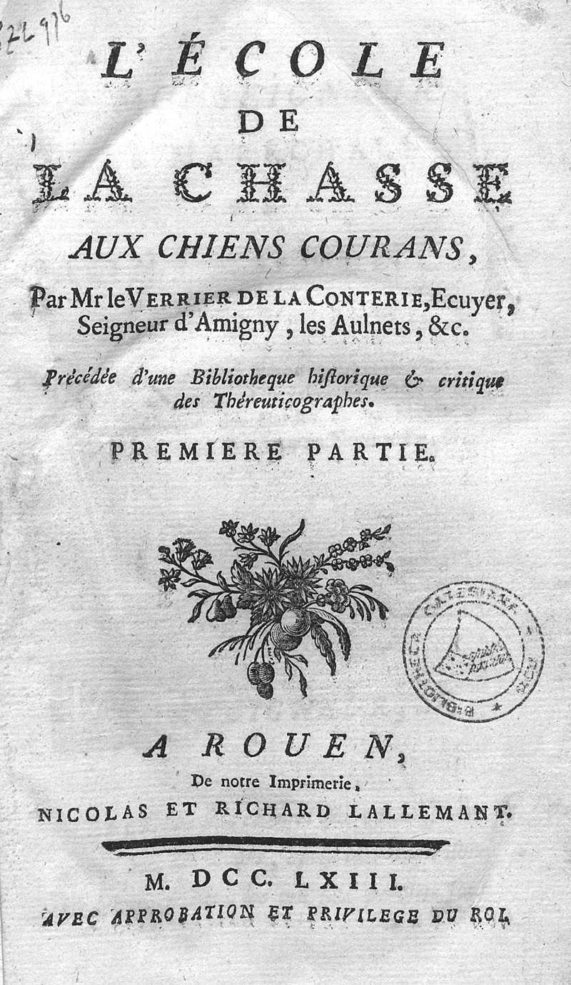 Lot 403, Auction 126, Le Verrier de la Conterie, Jean-Baptiste, L'école de la chasse aux chien courans