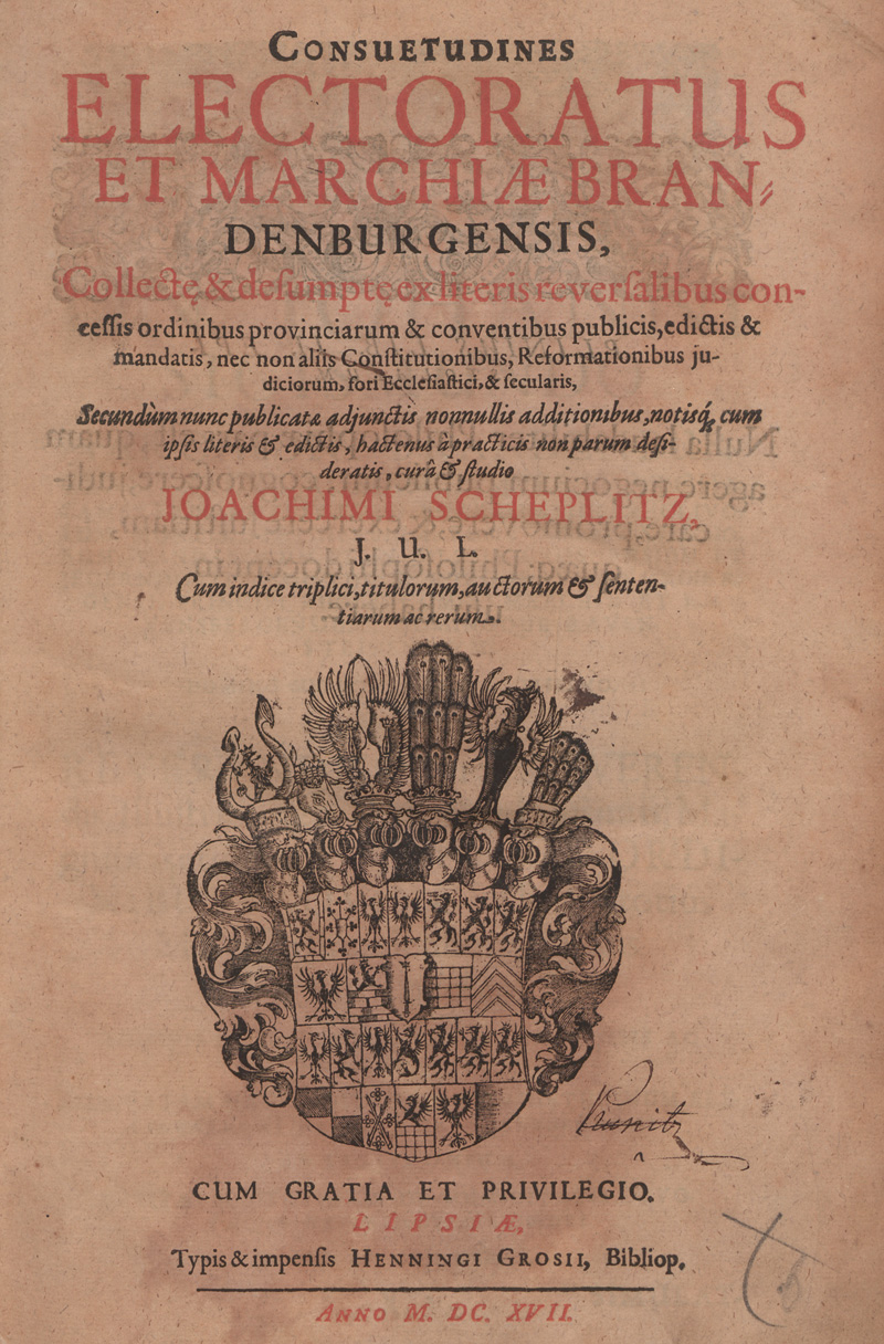 Lot 502, Auction 126, Scheplitz, Joachim, Consuetudines electoratus et Marchiae Brandenburgensis