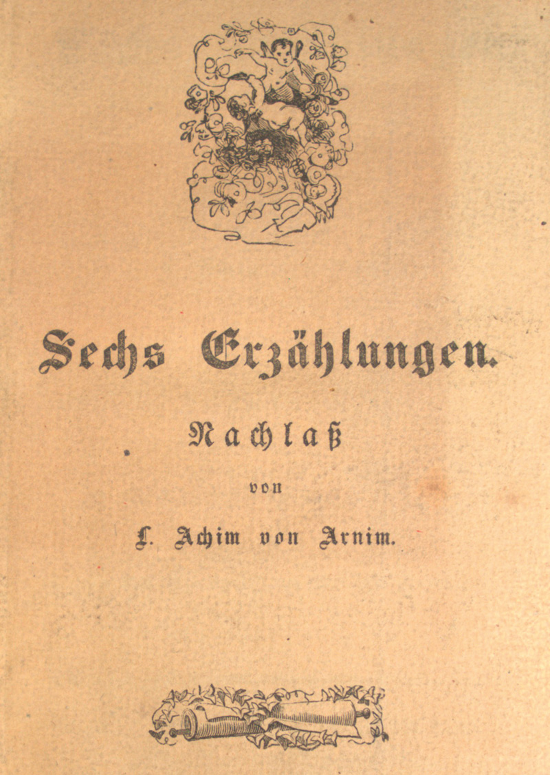 Lot 2002, Auction 126, Arnim, Ludwig Achim von, Sechs Erzählungen