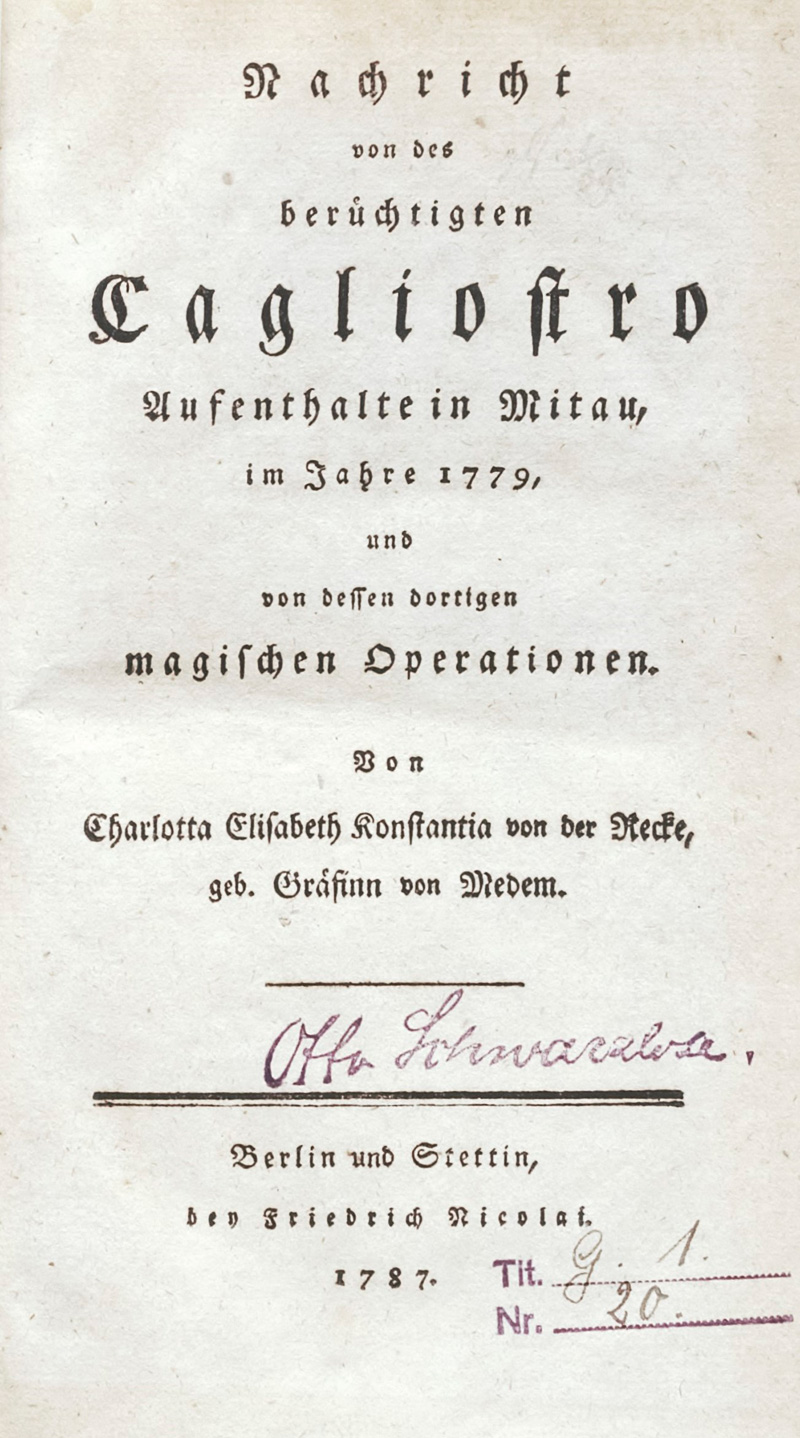 Lot 2093, Auction  126, Recke, Elisa von der, Nachricht von des berüchtigten Cagliostro Aufenthalte in Mitau. Berlin und Stettin, F. Nicolai, 1787. - Erste Ausgabe