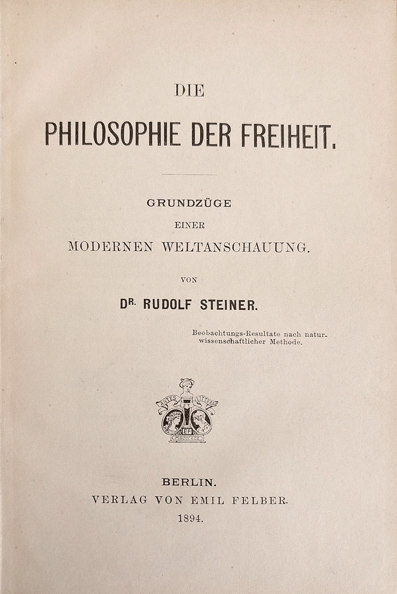 Lot 2130a, Auction  126, Steiner, Rudolf, Die Philosophie der Freiheit [und:] Goethes Weltanschauung (EA)