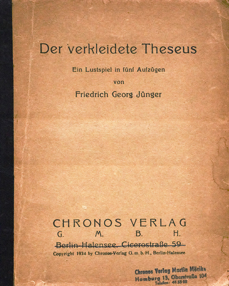 Lot 3259, Auction  126, Jünger, Friedrich Georg, Der verkleidete Theseus. Berlin 1934. - Erste Ausgabe. - Unverkäufliches Manuskript