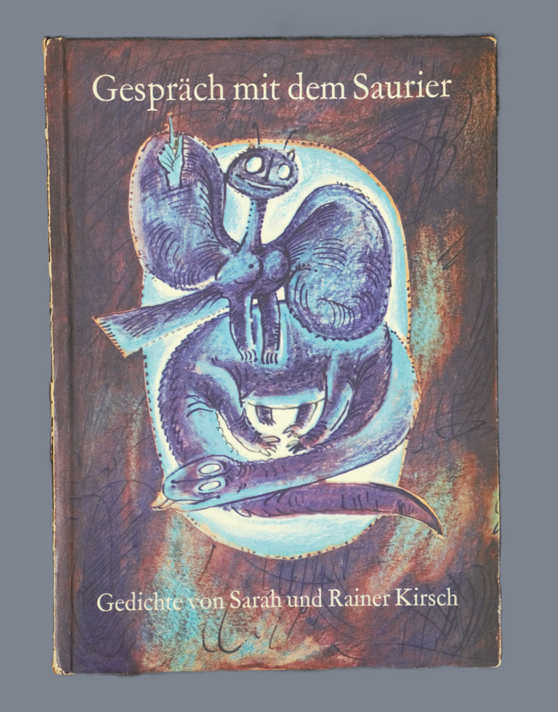 Lot 3278, Auction  126, Kirsch, Sarah und Rainer, Gespräch mit dem Saurier. Berlin 1965. - Widmungsexemplar